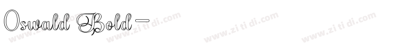 0swald Bold字体转换